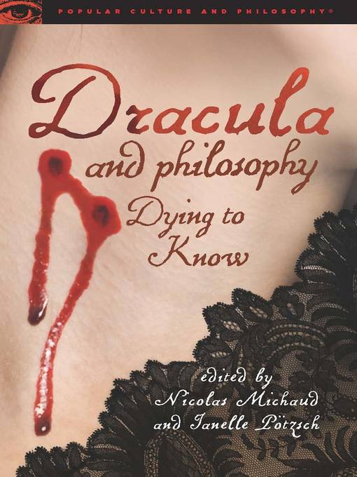 Title details for Dracula and Philosophy by Nicolas Michaud - Available